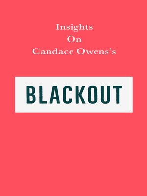 cover image of Insights on Candace Owens's Blackout